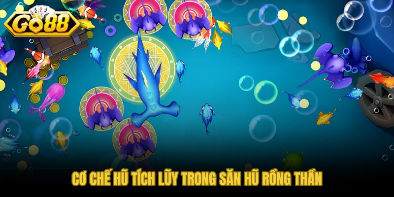 Săn Hũ Rồng Thần và quỹ jackpot phình to theo dòng tiền cộng đồng