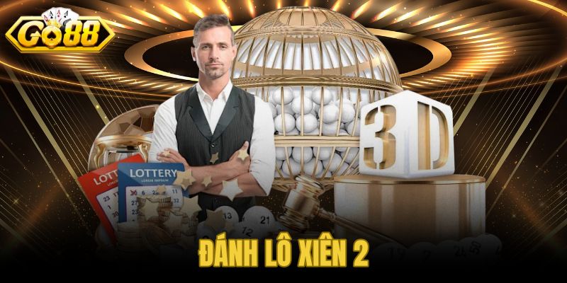 Đánh Lô Xiên 2