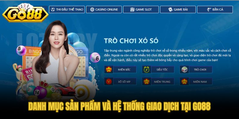 Hơn 300 tựa game GO88 và hệ thống giao dịch nạp rút minh bạch