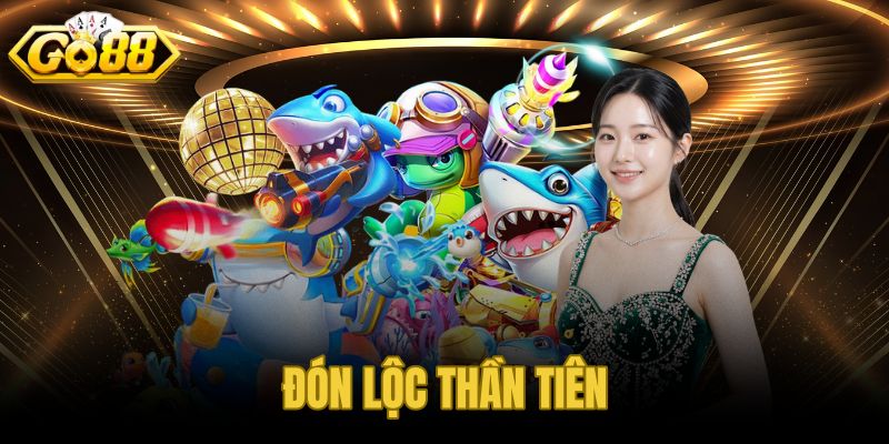 Đón Lộc Thần Tiên