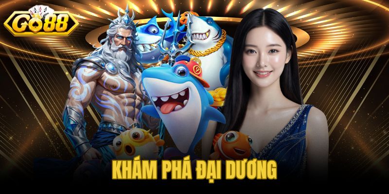 Khám Phá Đại Dương