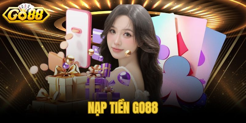 Nạp Tiền GO88