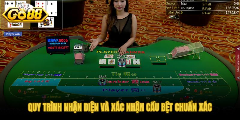 Bắt cầu bệt 10 tay liên tiếp qua 3 lớp lọc tín hiệu từ ván đầu