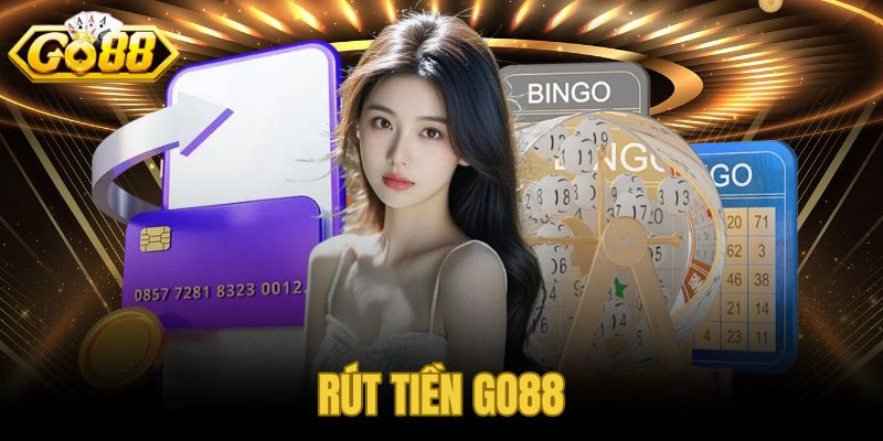 Rút Tiền Go88