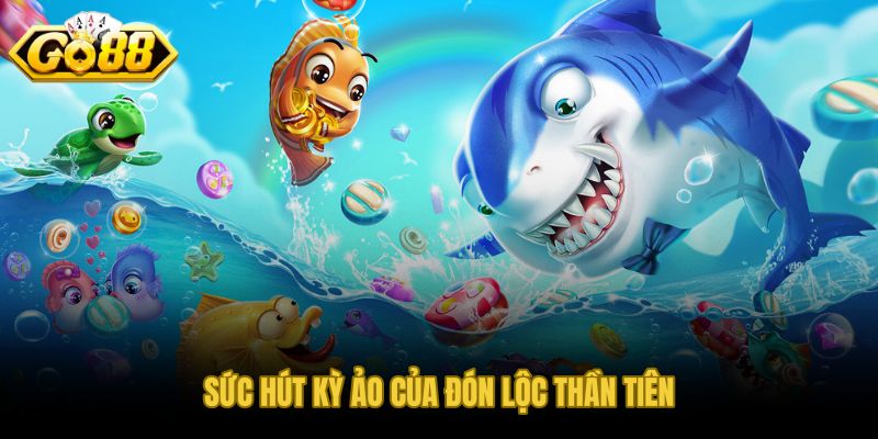 Đón Lộc Thần Tiên và sức hút kỳ ảo từ không gian thần thoại rực rỡ